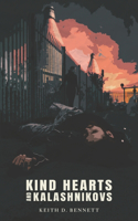 Kind Hearts And Kalashnikovs: Jess Plaxton - Book One(1 Jess Plaxton)