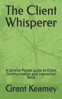 The Client Whisperer
