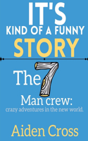 It's Kind of a Funny Story