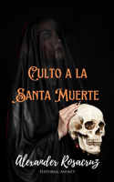 Culto a la Santa Muerte