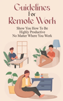 Guidelines For Remote Work