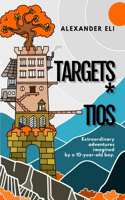 Targets * Tios