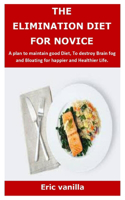 The Elimination Diet for Novice