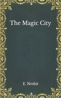 The Magic City