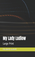 My Lady Ludlow