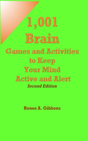 1,001 Brain Games and Activities to Keep Your Mind Active and Alert