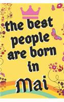 Best People Are Born in MAI