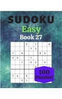Sudoku Easy Book 27: 100 Sudoku for Adults - Large Print - Easy Difficulty - Solutions at the End - 8'' x 10''