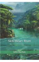 Sick Heart River