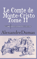 Le Comte de Monte-Cristo: (2 Tome)