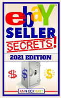 Ebay Seller Secrets 2021 Edition