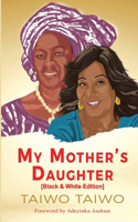 My Mother's Daughter