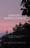 Defiant Hopelessness