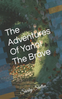 Adventures Of Yanni The Brave