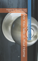 Are You Safe in Your Home
