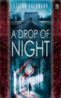 Drop of Night