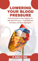 Lowering Your Blood Pressure