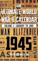 Ultimate World War II Calendar
