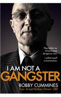 I am Not a Gangster
