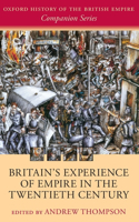 Britain's Experience of Empire in the Twentieth Century