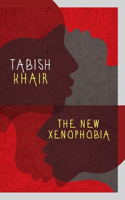 The New Xenophobia