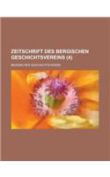 Zeitschrift Des Bergischen Geschichtsvereins (4 )
