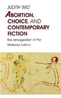 Abortion, Choice, and Contemporary Fiction