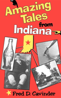 Amazing Tales from Indiana