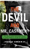 Devil and Mr. Casement