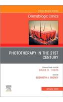 Phototherapy, an Issue of Dermatologic Clinics: Volume 38-1