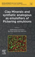 Clay Minerals and Synthetic Analogous as Emulsifiers of Pickering Emulsions
