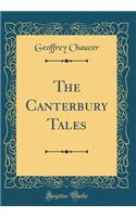 The Canterbury Tales (Classic Reprint)