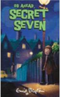 Go Ahead, Secret Seven: Book 5(Secret Seven)