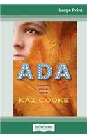 Ada (16pt Large Print Edition)