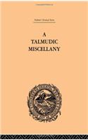 A Talmudic Miscellany