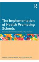 The Implementation of Health Promoting Schools