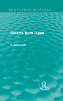 Gleams From Japan