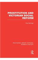 Prostitution and Victorian Social Reform
