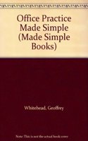 Office Practice Made Simple: (Made Simple Books)