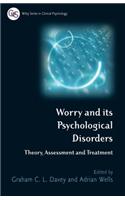 Worry and its Psychological Disorders