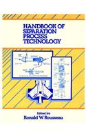 Handbook of Separation Process Technology