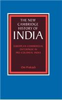 European Commercial Enterprise in Pre-Colonial India