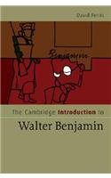 The Cambridge Introduction to Walter Benjamin