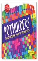 Potholders and Other Loopy Projects 6-Pack