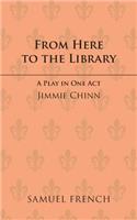 From Here to the Library