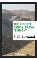 THE RIDE TO KHIVA. FROM  PUNCH