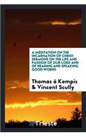 A Meditation on the Incarnation of Christ