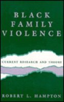Black Family Violence: Current Research and Theory