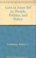 Govt in Amer Brf 2e: People, Politics, and Policy