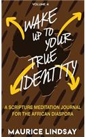 Wake Up To Your True Identity